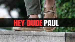 Hey Dude Paul